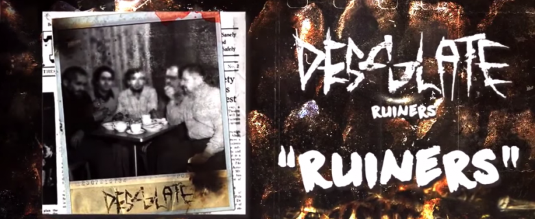 Desolate – Ruiners EP [Full Stream] (2015) Chugcore Exclusive