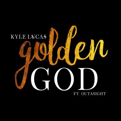 Kyle Lucas “Golden God” Cover Artwork