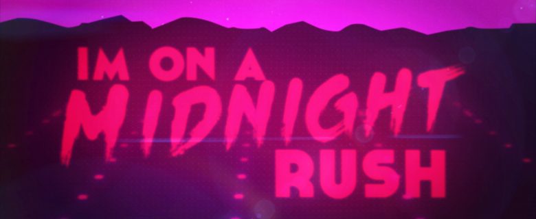 Midnight Rush Lyric Video