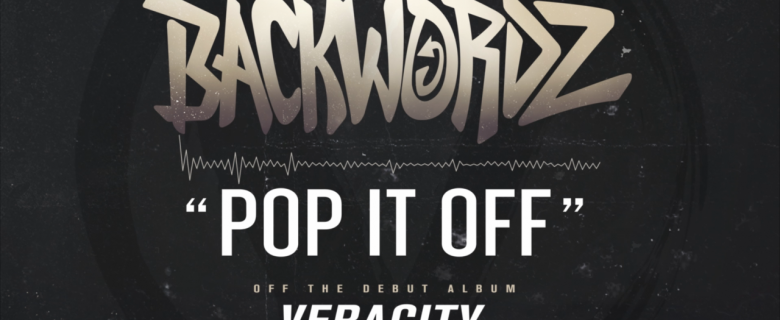 Backwordz “Veracity” Stream Videos