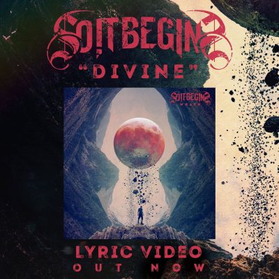 So It Begins – Divine (Lyric Video)
